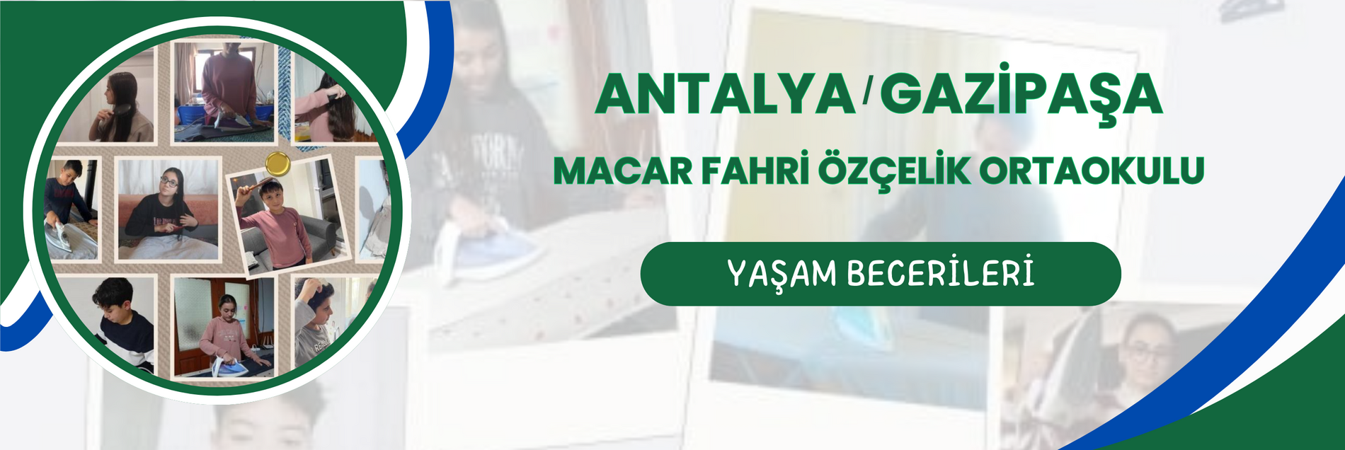 YAŞAM BECERİLERİ ETKİNLİKLERİ
