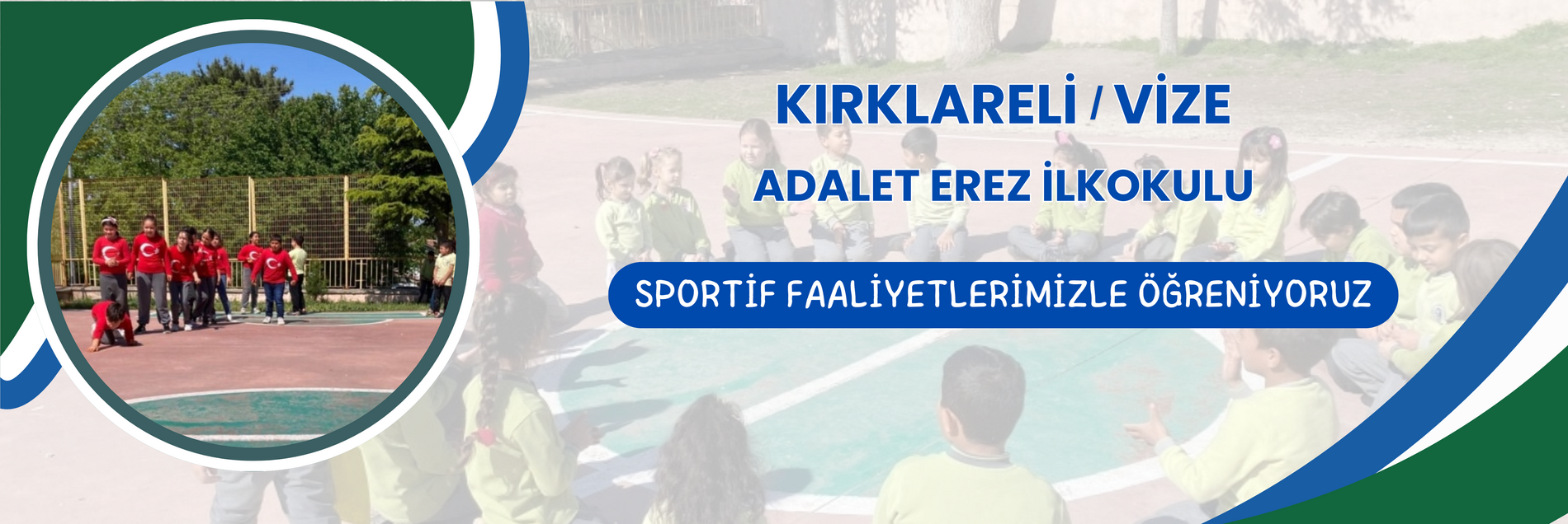 SPORTİF FAALİYETLERİMİZLE EĞLENCELİ ÖĞRENİYORUZ