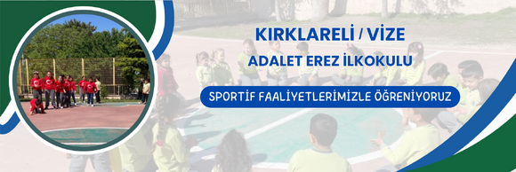SPORTİF FAALİYETLERİMİZLE EĞLENCELİ ÖĞRENİYORUZ