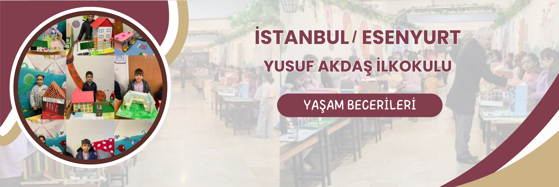 YAŞAM BECERİLERİ ETKİNLİKLERİ