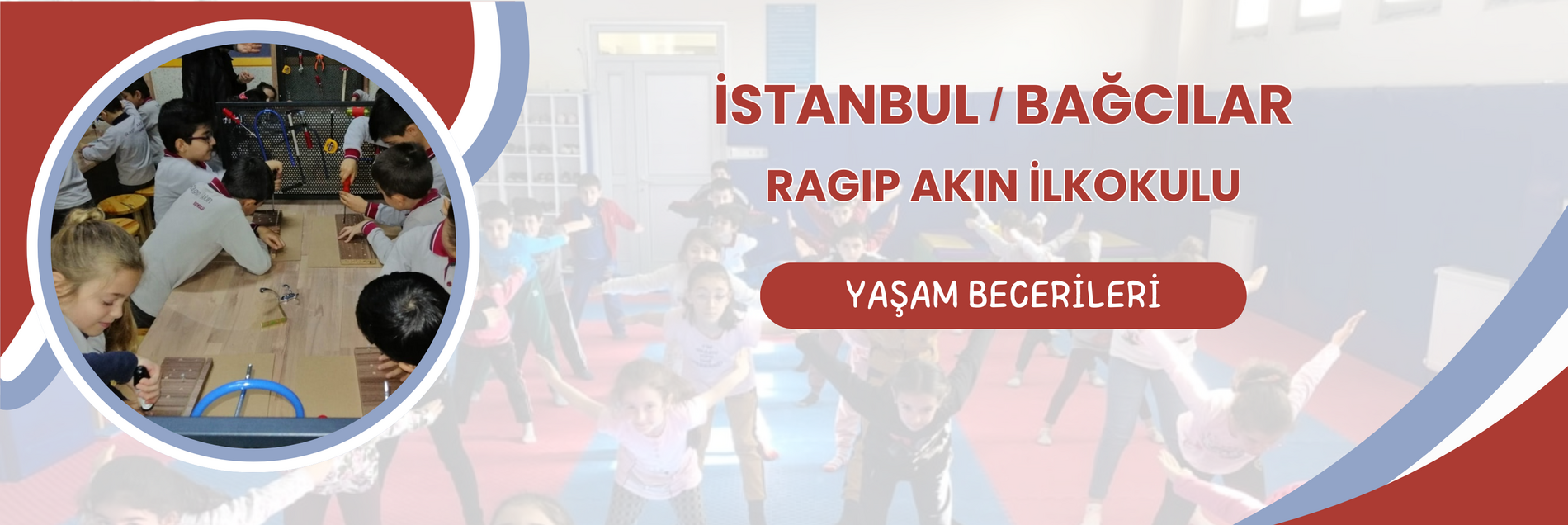 YAŞAM BECERİLERİ ETKİNLİKLERİ