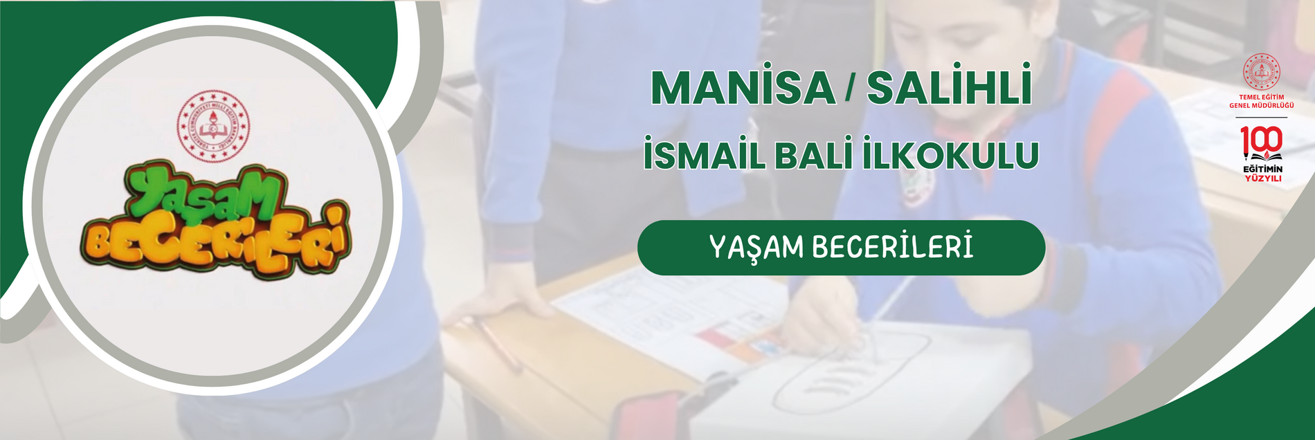 YAŞAM BECERİLERİ ETKİNLİKLERİ