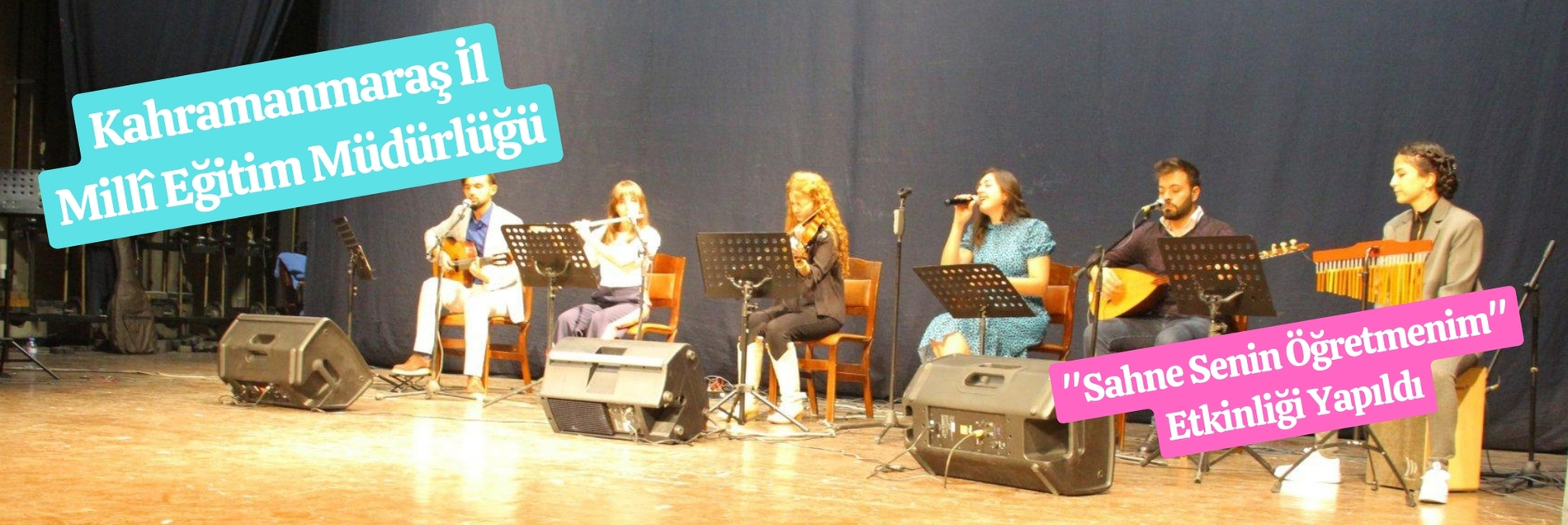''SAHNE SENİN ÖĞRETMENİM'' ETKİNLİĞİ YAPILDI.