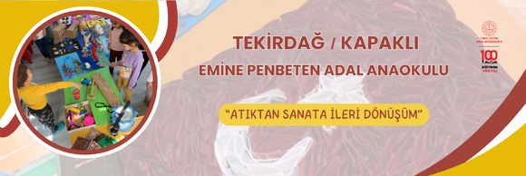 ATIKTAN SANATA İLERİ DÖNÜŞÜM