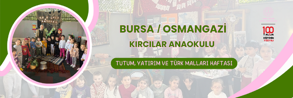 TUTUM, YATIRIM VE TÜRK MALLARI HAFTASI