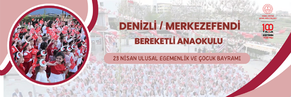 23 NİSAN ULUSAL EGEMENLİK VE ÇOCUK BAYRAMI