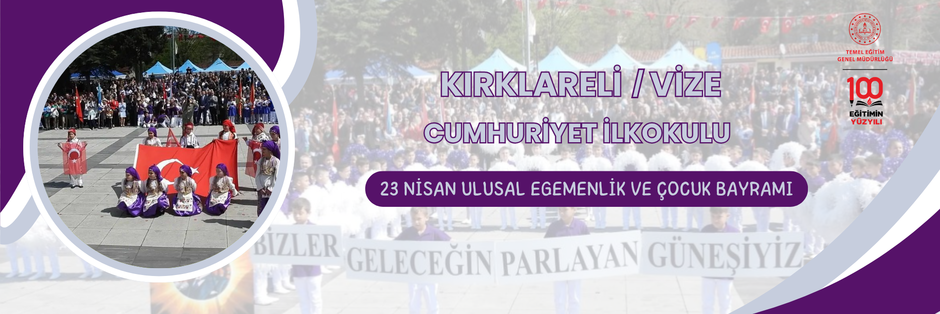 23 NİSAN ULUSAL EGEMENLİK VE ÇOCUK BAYRAMI