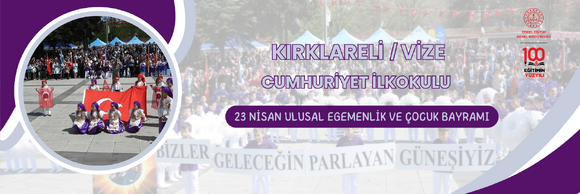 23 NİSAN ULUSAL EGEMENLİK VE ÇOCUK BAYRAMI