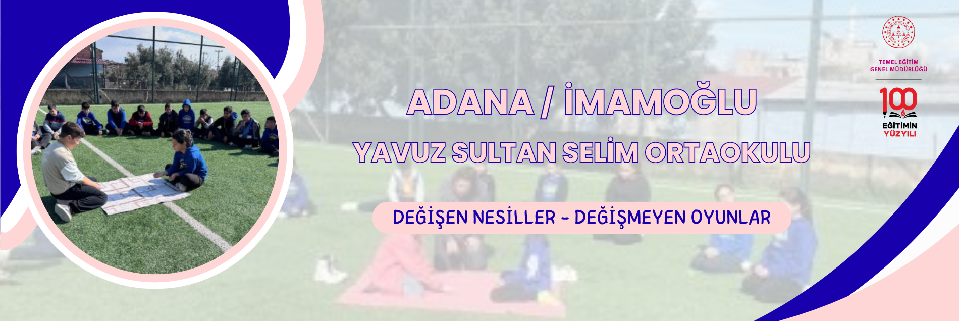 DEĞİŞEN NESİLLER - DEĞİŞMEYEN OYUNLAR