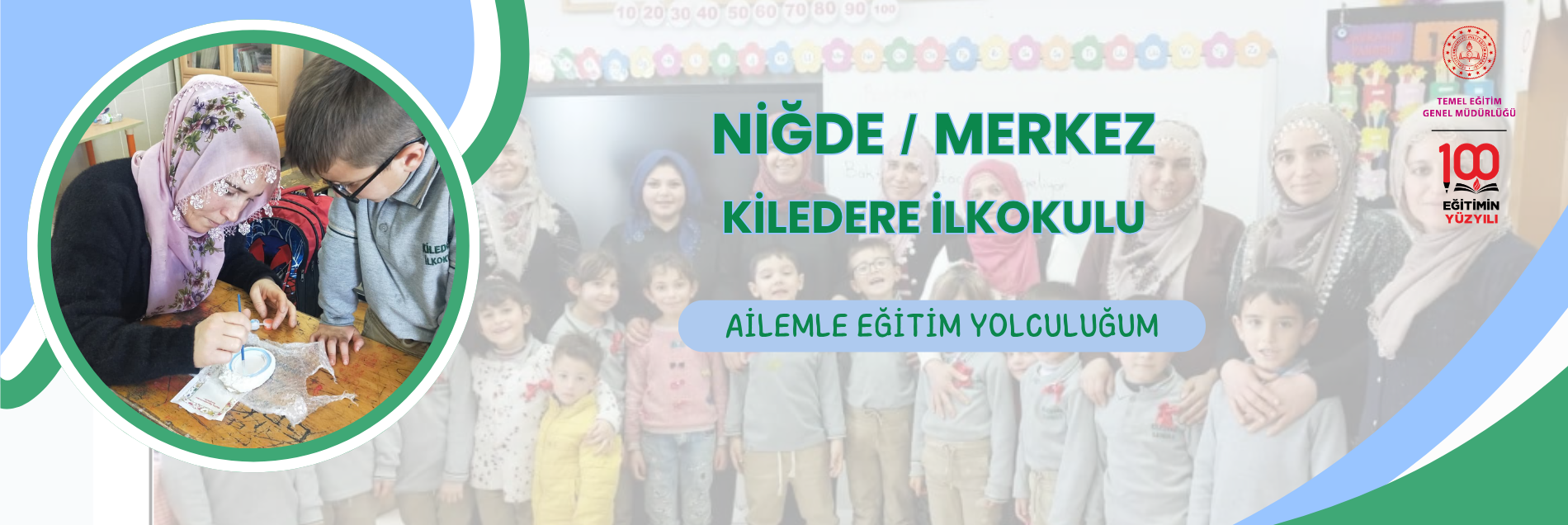 AİLEMLE EĞİTİM YOLCULUĞUM